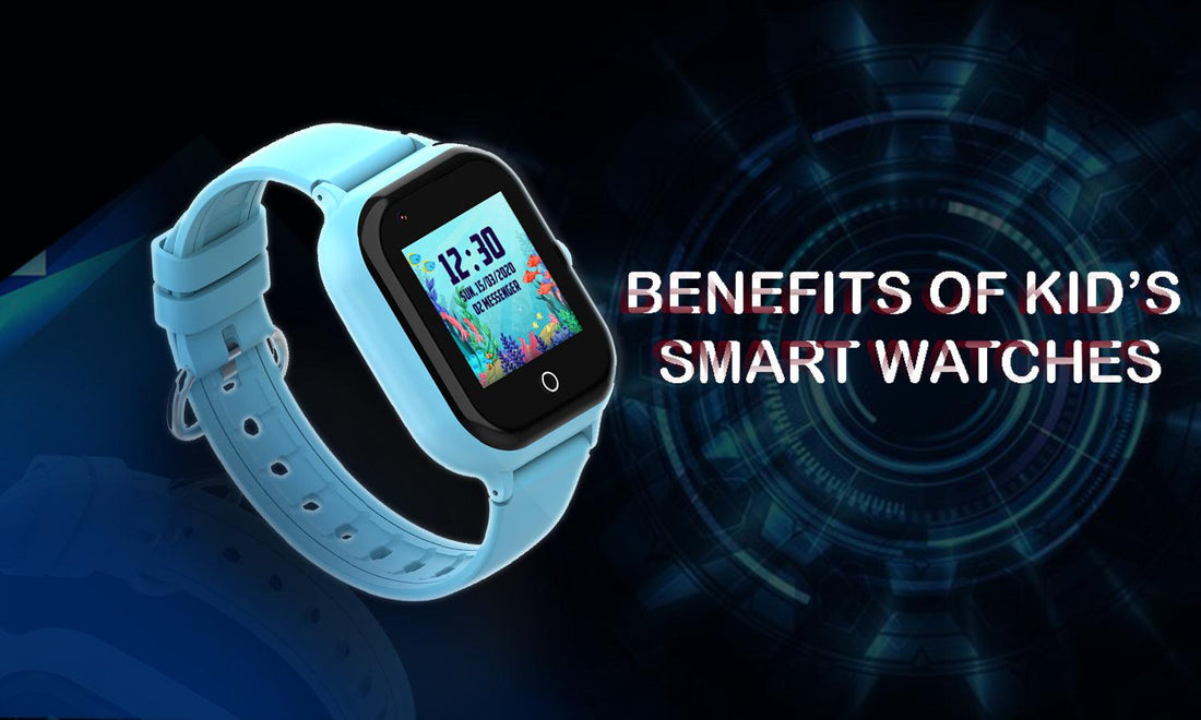 Benefits of Kid's Smart Watches